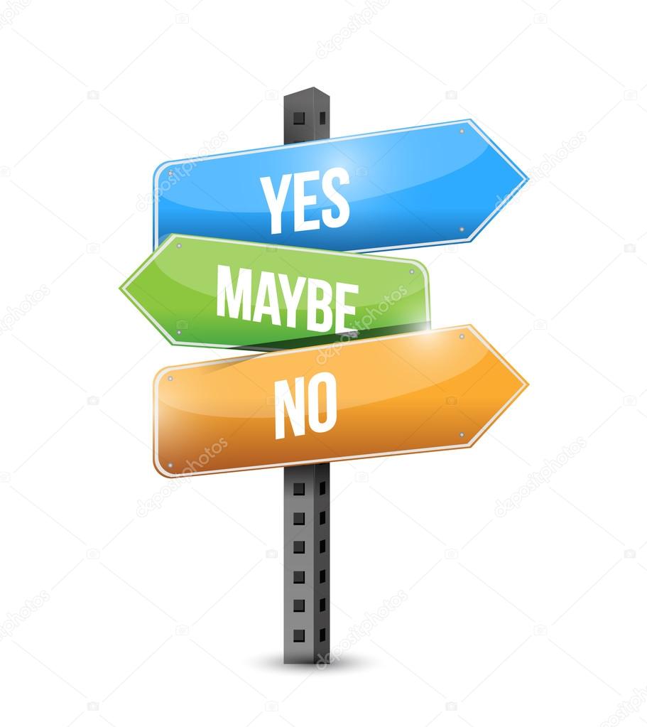 yes no maybe road sign illustration design