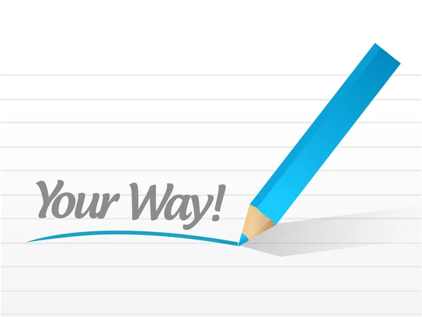 Your way written message illustration design — Stock Photo, Image