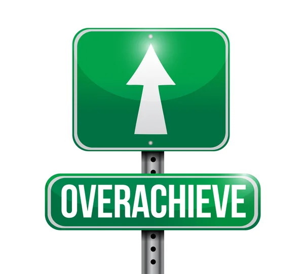 Overachieve road sign illustration design — Stock Photo, Image