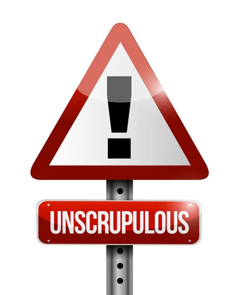 Unscrupulous warning road sign illustration — Stock Photo, Image