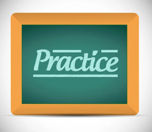 Practice message on a chalkboard. illustration — Stock Photo, Image