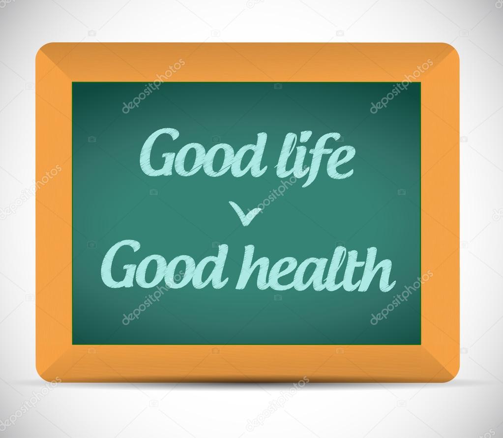 good life, good health chalkboard illustration