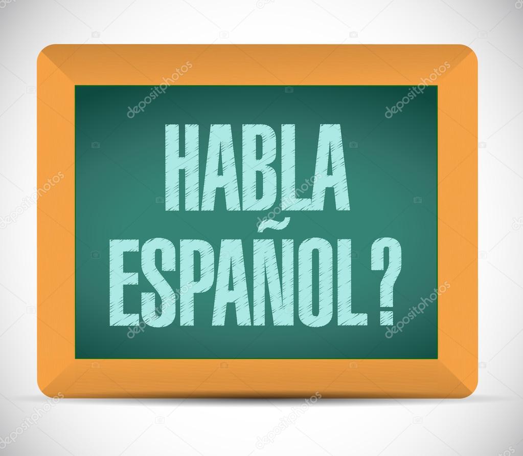 speak spanish sign on a blackboard. illustration