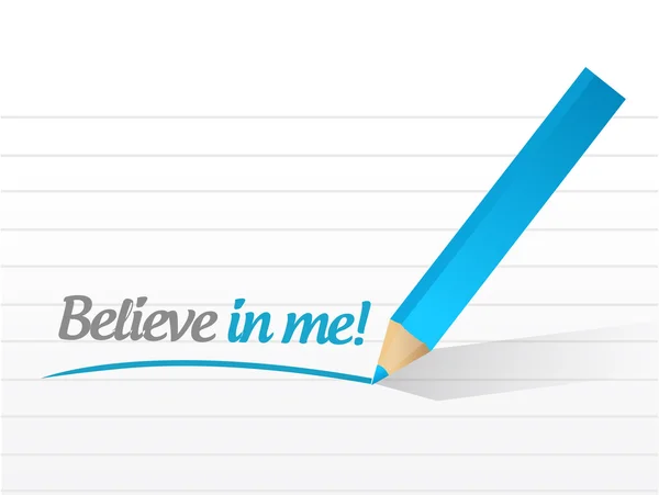 Believe in me message sign illustration design — Stock Photo, Image