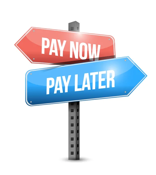 Pay now or pay later sign illustration design — Stock Photo, Image