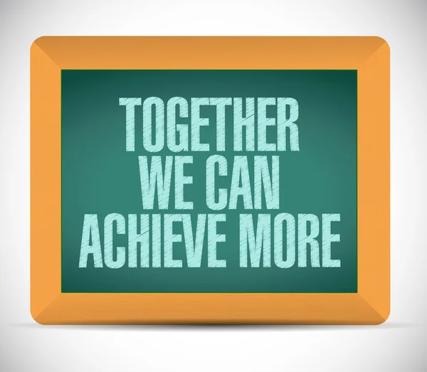 Together we can achieve more board message — Stock Photo, Image