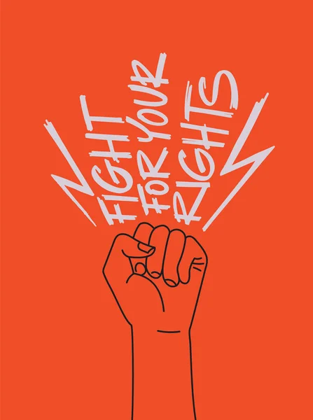 Verhoogde Vrouwenarm Vuist Met Fight Your Rights Belettering Demonstratie Rellen — Stockvector