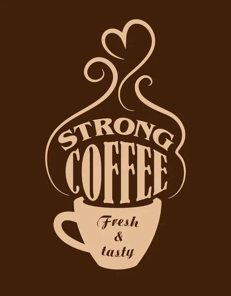 Cartaz de café forte — Vetor de Stock