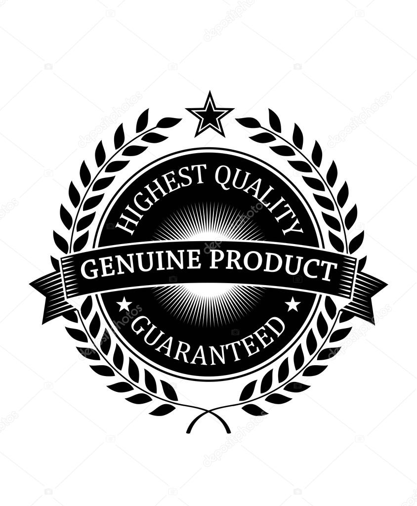 Highest Quality Guaranteed Genuine label