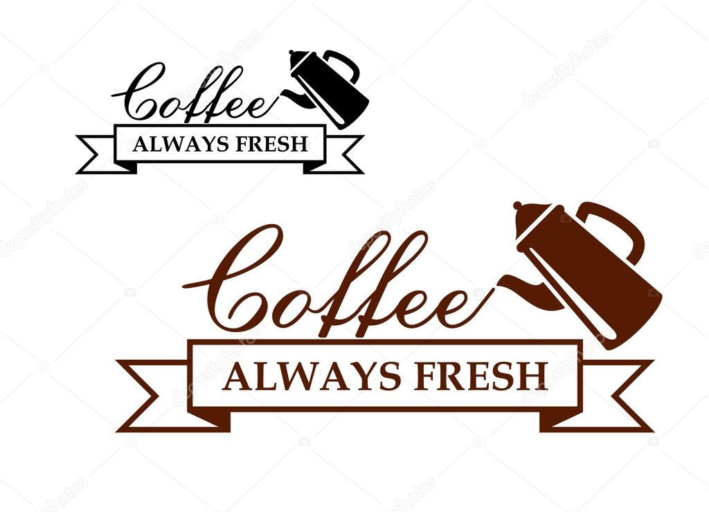 Always Fresh Coffee icon or label with a coffeepot pouring the words - Coffee - over a ribbon banner with the text - Always Fresh - two variants in brown and black