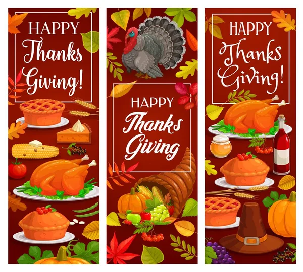 Happy Thanksgiving holiday banners with vector pie, corn, turkey and cornucopia, pumpkin, and autumn fallen leaves. Harvest festival food, pilgrim hat, honey, wheat and red maple leaves greeting cards