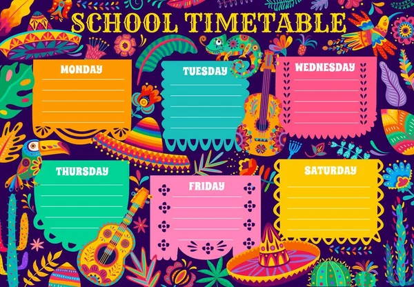 Education Timetable Schedule Mexican Papel Picado Flags Sombrero Toucans Flowers — Stock Vector