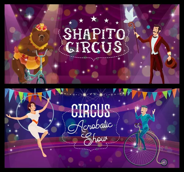 Shapito Circus Acrobat Eenwieler Getrainde Beer Goochelaar Artiesten Vector Banners — Stockvector