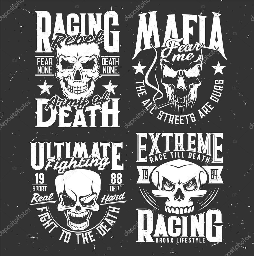 Tshirt prints with skulls vector mascots for extreme racing or fighting club, t shirt prints. Mafia badge, emblem with skulls and typography on black grunge background isolated monochrome icons set