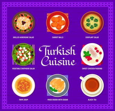 Türk mutfağı menüsü ve Türkiye yemekleri veya tatlı ve tavuk yemekleri, vektör. Türk yemek menüsünde havuç köftesi, tatlı puding, siyah çay ve sebze çoban salatası.