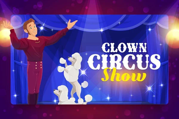 Shapito Circo Treinador Desenhos Animados Poodles Palco Bandeira Vetorial Show — Vetor de Stock