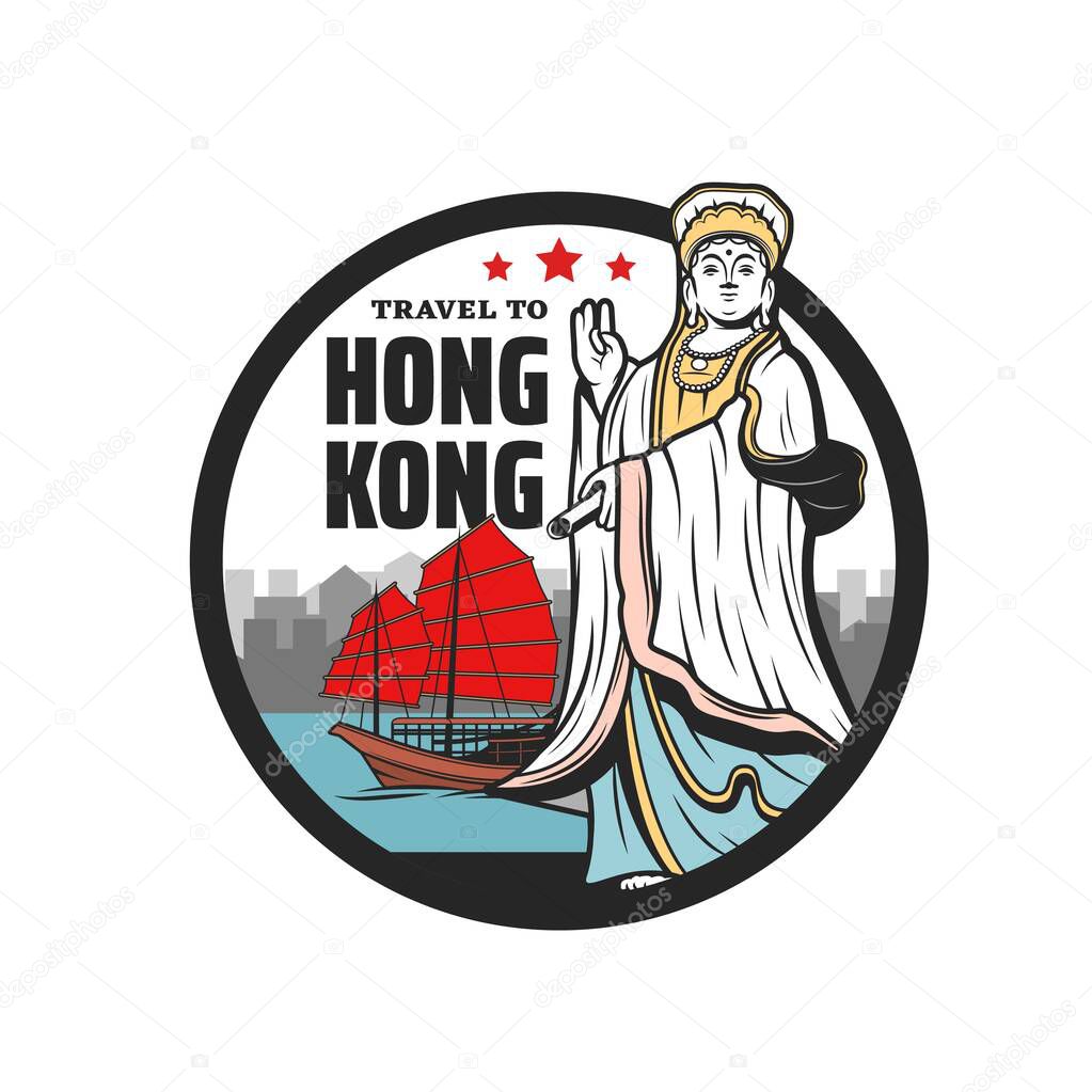 Kuan Yin goddess, Hong Kong travel isolated vector icon. Junk boat with red sail, Victoria harbour skyline and statue of Tin Hau Temple on Repulse bay, Asian tourism and Hong Kong travel tours