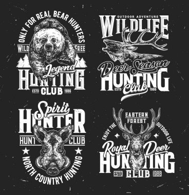 Hunting club tshirt prints, vector sketch mascots for hunting society apparel design. Wild animals royal deer, bear and boar, t shirt prints for hunter outdoor adventure isolated monochrome emblem set