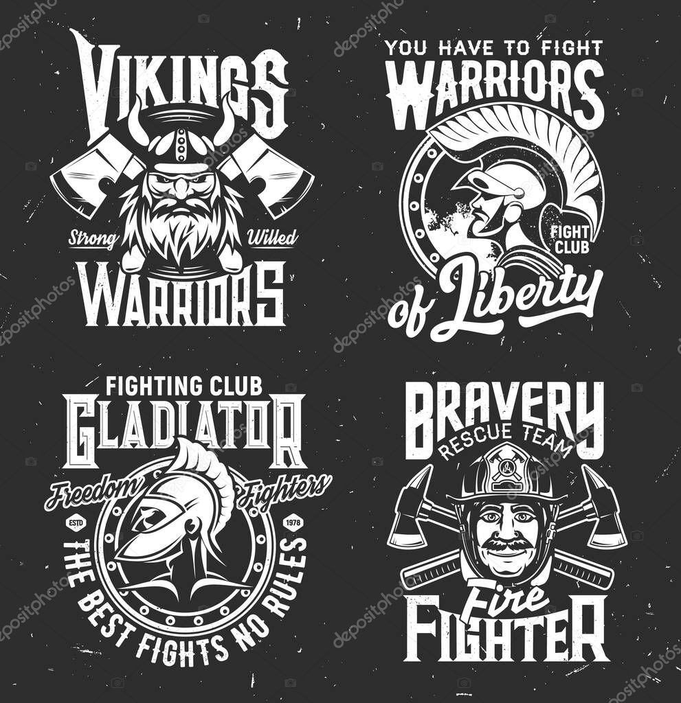 Tshirt prints with viking, gladiator, fire fighter and ancient warrior, vector mascots for apparel design. Isolated labels with typography. Monochrome t shirt prints, emblem for men club or team set