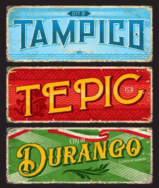 Tampico, Tepic, Durango Meksika şehir seyahati çıkartmaları, plakalar, vektör kutusu işaretleri. Meksika şehirleri işaretleri, bayraklar ve amblemler üzerinde metal grunge levha etiketleri