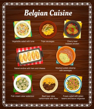 Belçika mutfağı menüsü. Biftek, karbonat, ton balıklı sebze salatası ve fırında hindiba, patates salatası, haşlanmış tavuk ve patates püresi sosis, işkembe sosisi, kremalı su güveci.