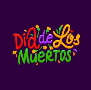 Dia de los muertos, Mexican cartoon lettering banner for holiday fiesta, vector greeting text. Day of Dead celebration lettering for Dia de los muertos with marigold flowers and Mexican flag colors