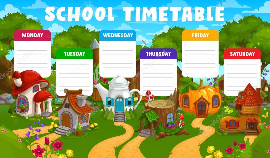 Timetable schedule with cartoon fairy elf houses and dwellings. Kids lessons organizer or study daily timetable. School classes planner with fantasy nuts, mushroom, pumpkin and teapot fairytale homes
