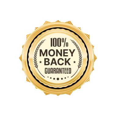 Money back golden badge and glossy label with laurel. Service quality warranty round label or badge, shop special offer gold vector stamp or symbol. Money return service glossy metal certificate seal
