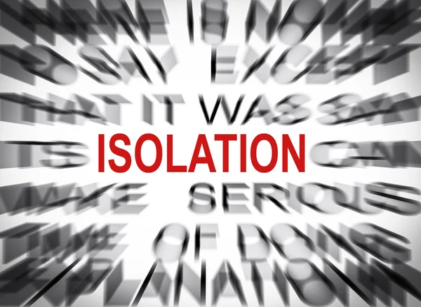 Blured text with focus on ISOLATION — Stock Photo, Image
