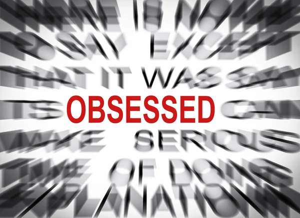 Blured text with focus on OBSESSED — Stock Photo, Image