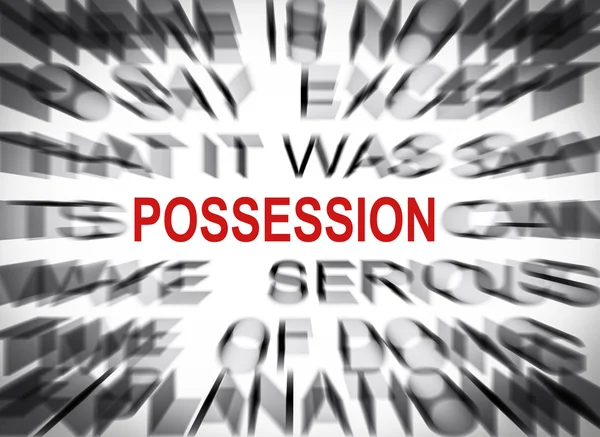 Blured text with focus on POSSESSION — Stock Photo, Image