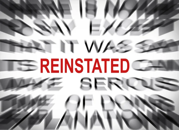 Blured text with focus on REINSTATED — Stock Photo, Image