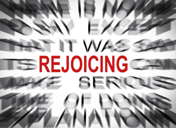 Blured text with focus on REJOICING — Stock Photo, Image