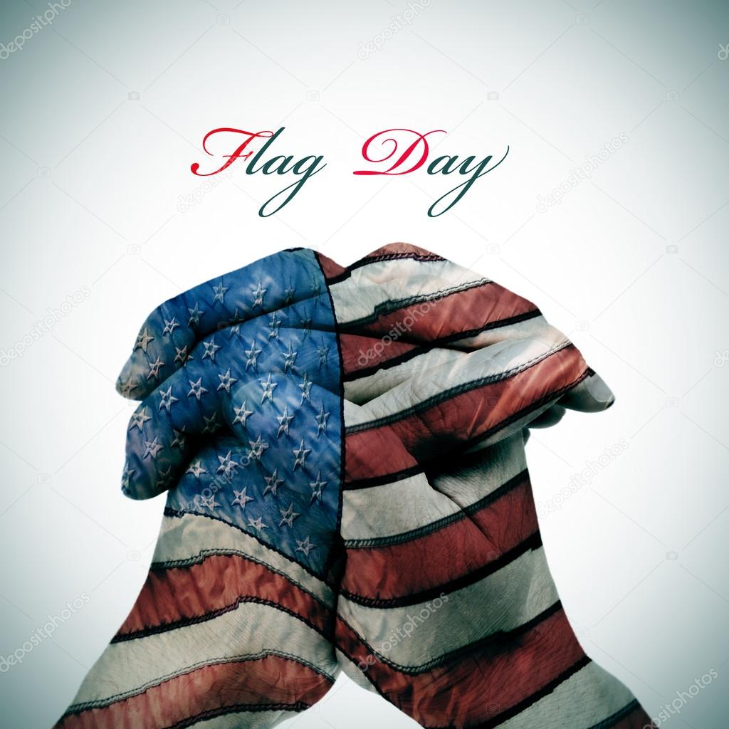 Flag Day and man clasped hands patterned with the american flag