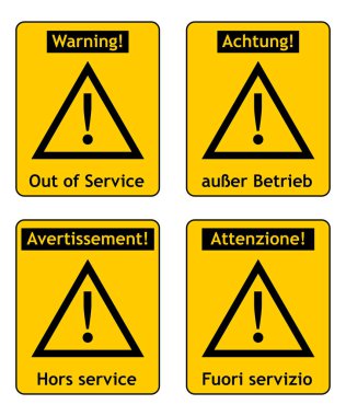 İngilizce Fransızca ve İtalyanca yazılan sarı üzerine siyah uyarı levhası.