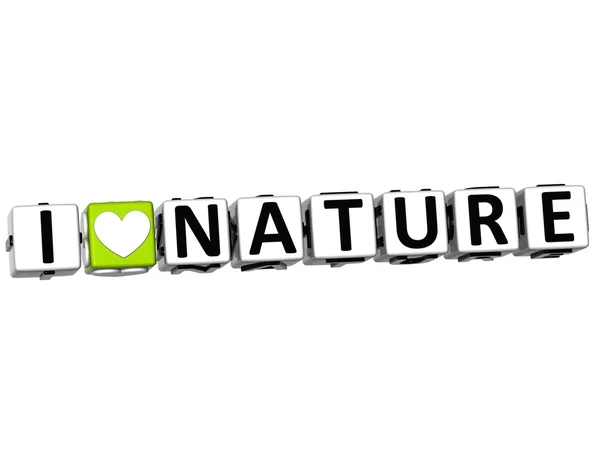 3D I Love Nature Button Click Here Block Text — Stock Photo, Image