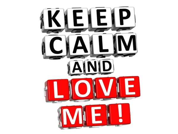 3D Keep Calm And Love Me Кнопка Click Here Block — стоковое фото