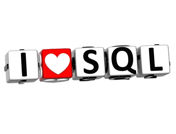 3D I Love SQL Button Click Here Block Text — Stock Photo, Image