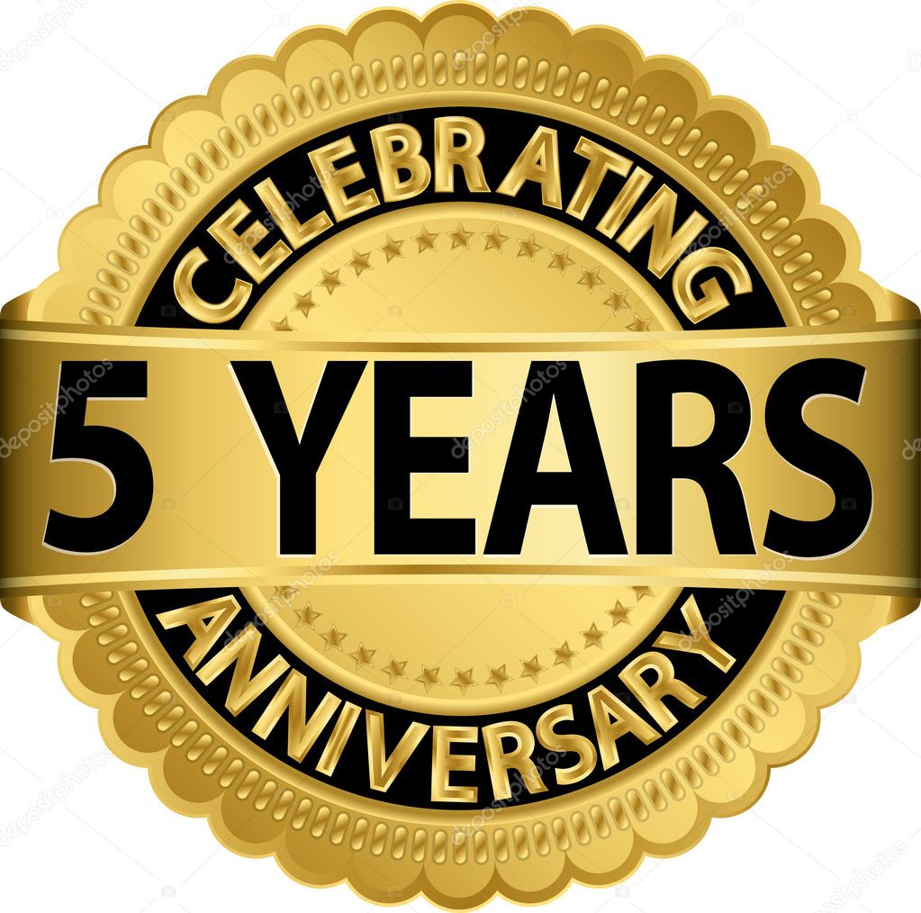 Celebrating 5 years anniversary golden label with ribbon, vector illustration