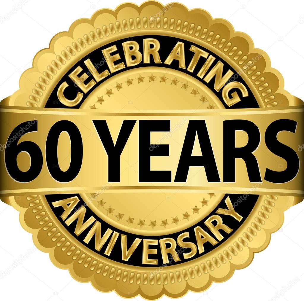 Celebrating 60 years anniversary golden label with ribbon, vector illustration