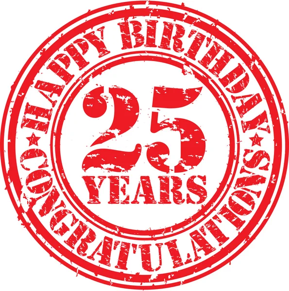 Feliz cumpleaños 25 años grunge sello de goma, vector de ilustración — Vector de stock