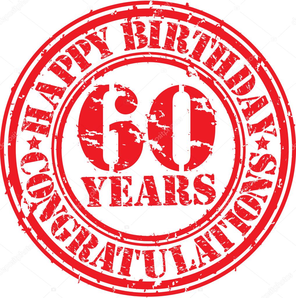 Happy birthday 60 years grunge rubber stamp, vector illustration