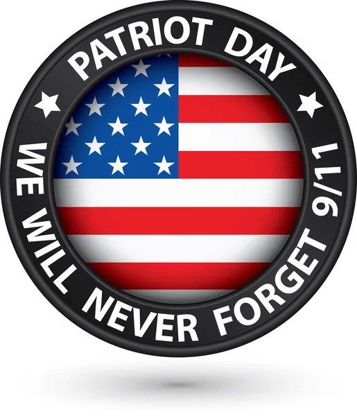 Jour du Patriote le 11 Septembre étiquette noire, nous ne serons jamais pour — Image vectorielle