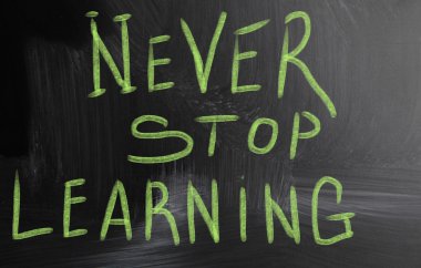 Öğrenmeyi bırakma.