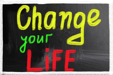 Change Your Life