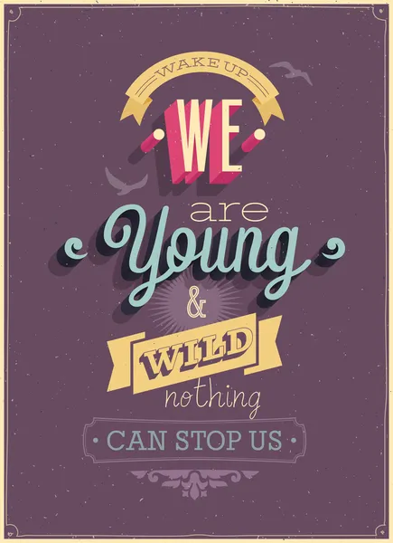 Vintage "we zijn jonge" poster. — Stockvector