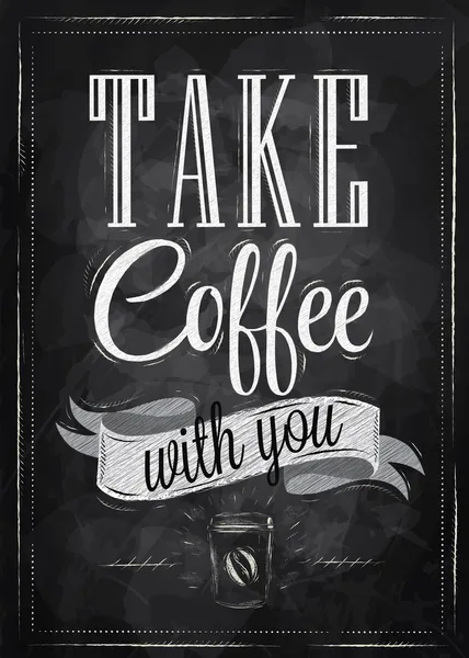 Affiche lettrage prendre le café avec vous — Image vectorielle