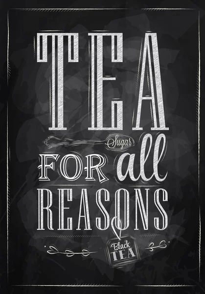 Poster Tea For all Reasons — Stock Vector
