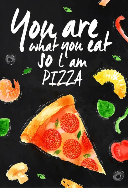 Pizzakreide du bist, was du isst, also bin ich Pizza — Stockvektor