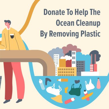 Charity organizations help to remove plastic from ocean water masses. Environmental care and recycling, conservation of planet. Promotional banner or advertisement flyer. Vector in flat style